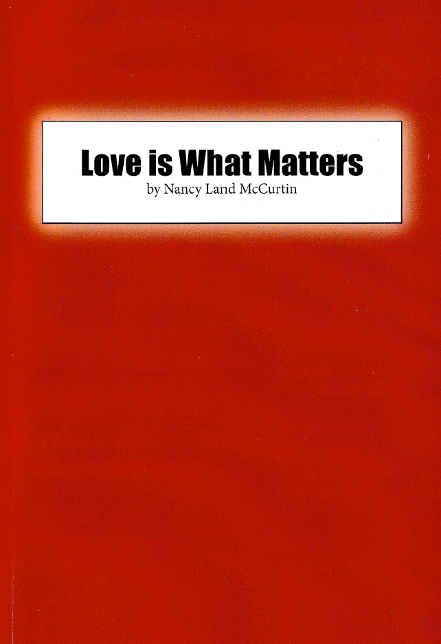 Love Is What Matters book cover by Nancy Land McCurtin