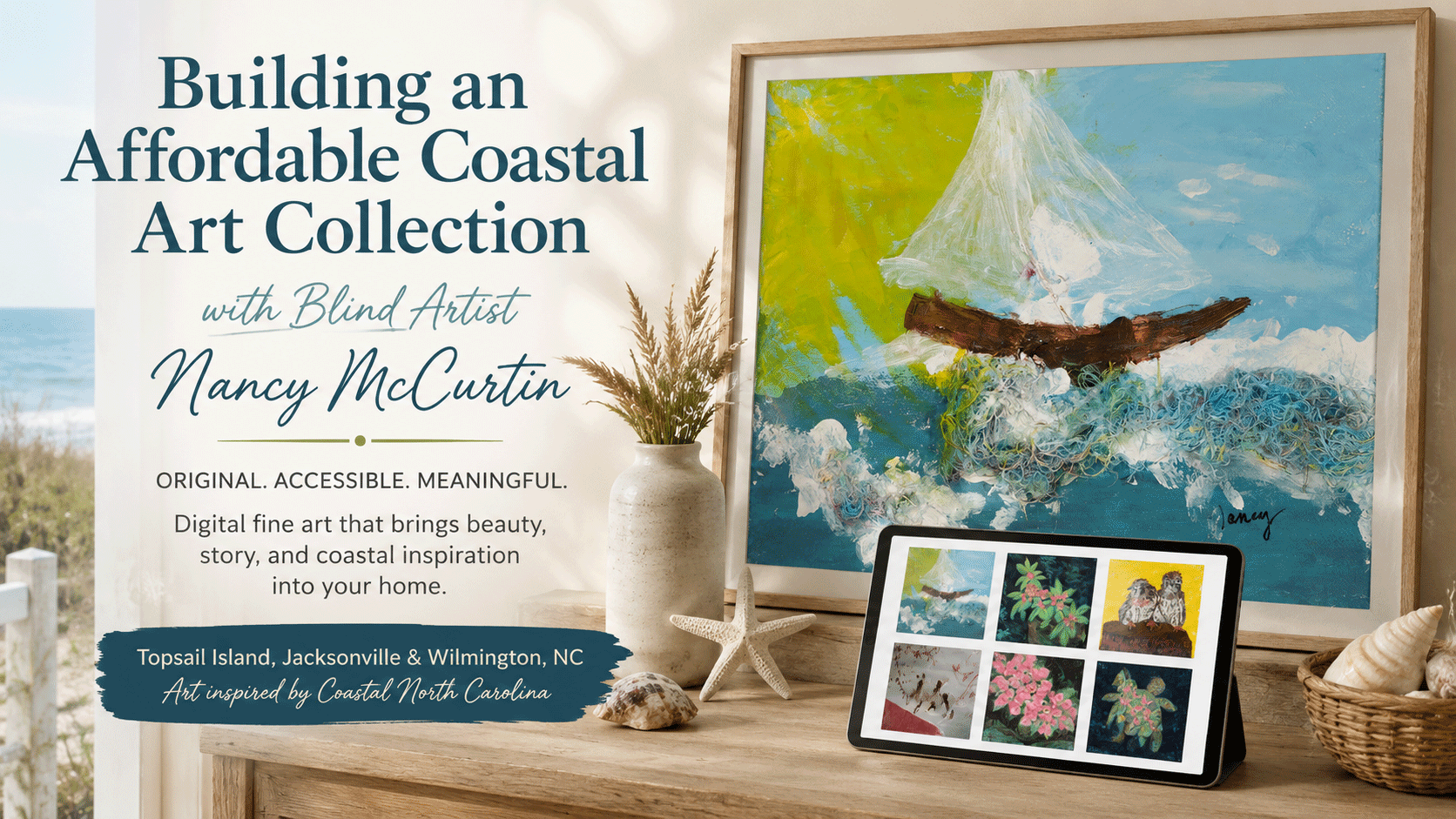 Coastal home interior featuring digital abstract artwork by blind artist Nancy McCurtin, illustrating how affordable digital fine art can help homeowners build a meaningful coastal art collection in the Topsail Island region.